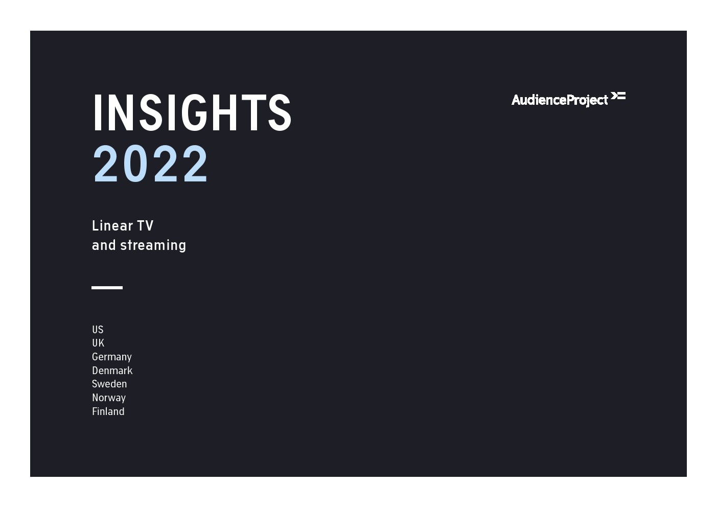 AudienceProject：2022年传统电视和流媒体报告