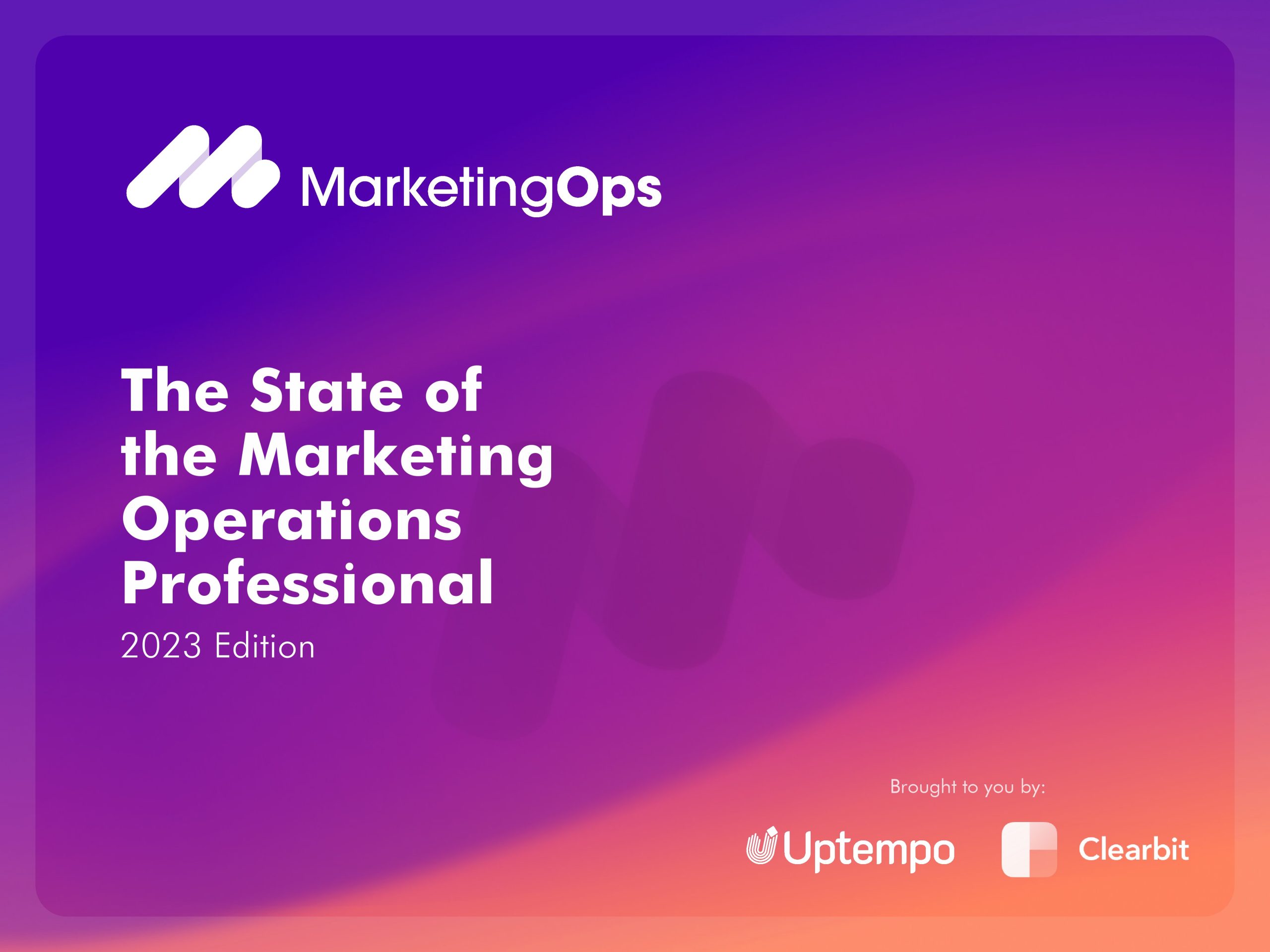 MarketingOps：2023年营销运营专业人士报告