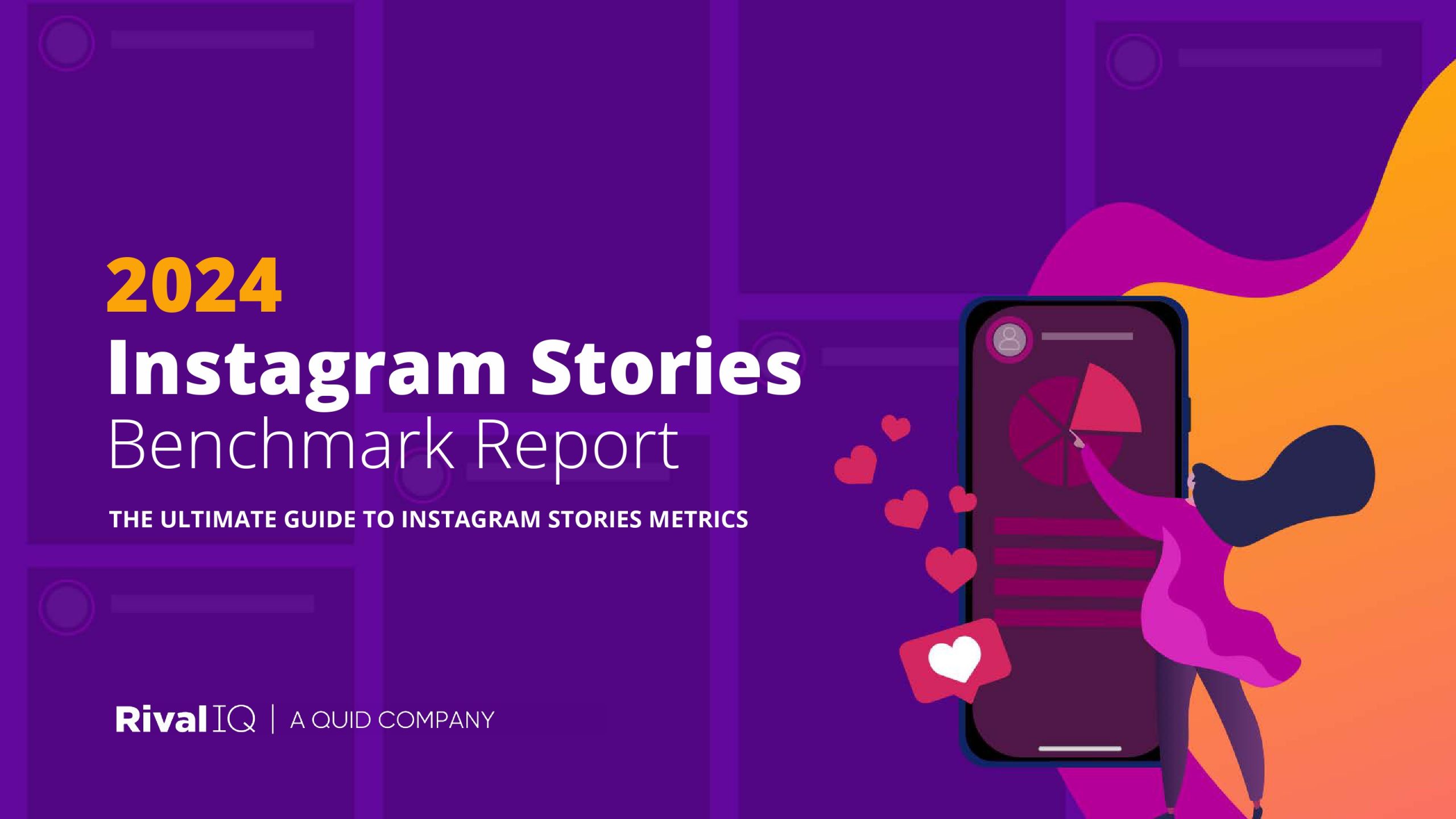 RivalIQ：2024年Instagram Stories基准报告