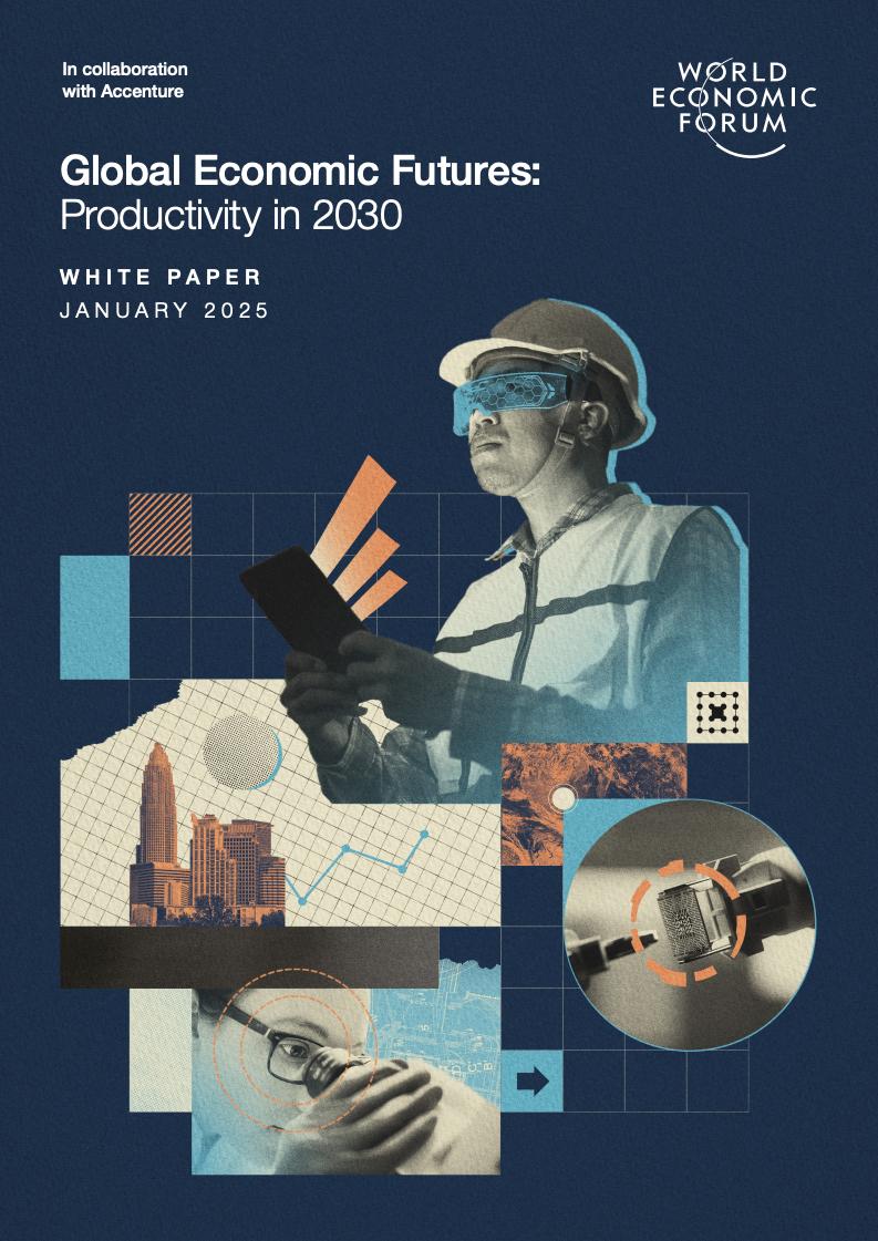 WEF & Accenture：2030年全球生产力展望报告
