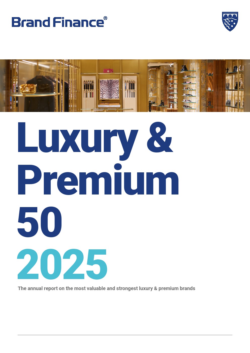 Brand Finance：2025年奢侈品和高端品牌50强