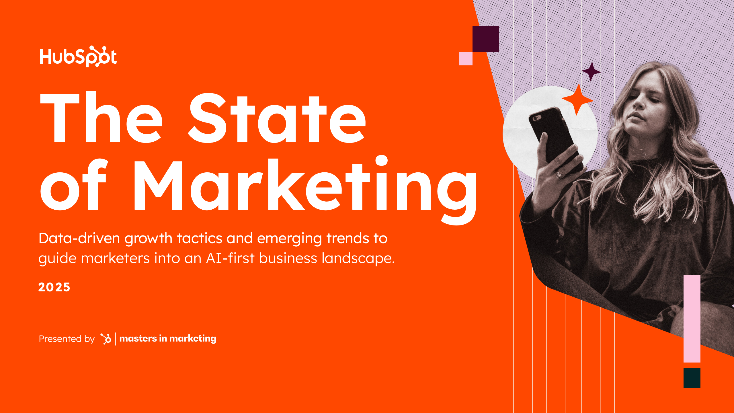 Hubspot：2025年营销现状报告